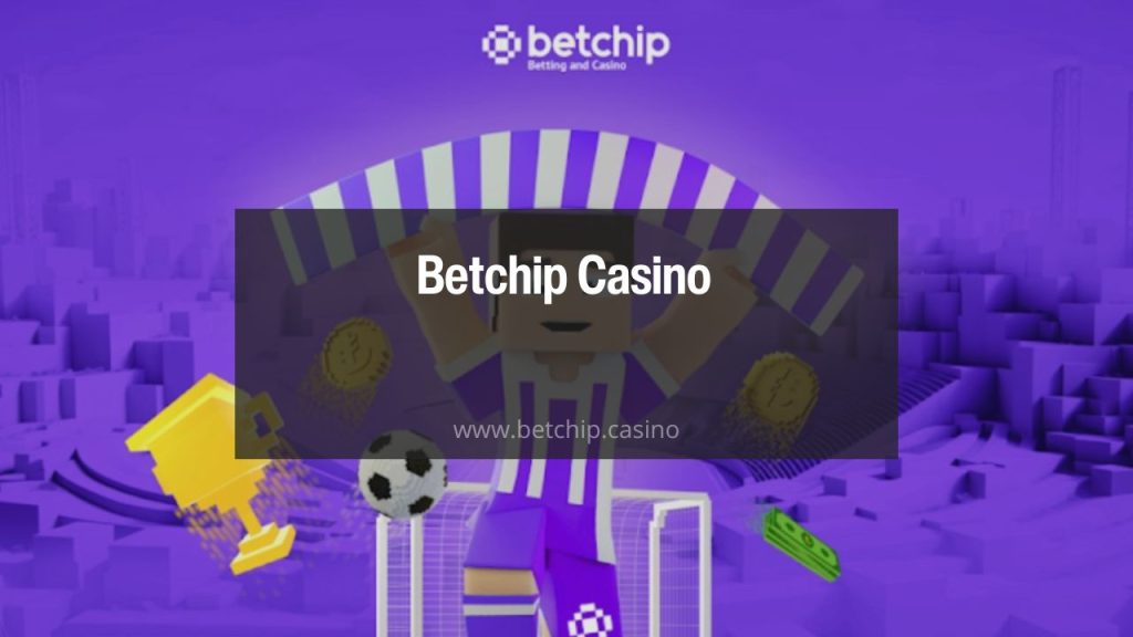 Betchip Casino